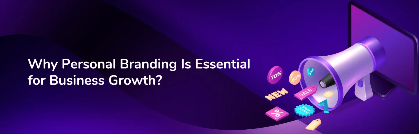 Personal Branding Vital for Business Growth